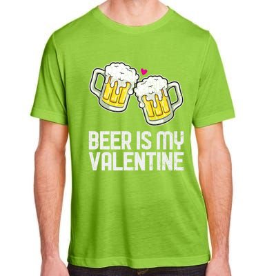 Beer Is My Valentine Sarcastic Singles Funny Gift Adult ChromaSoft Performance T-Shirt