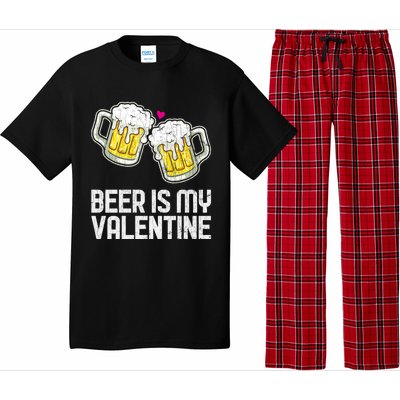 Beer Is My Valentine Sarcastic Singles Funny Gift Pajama Set