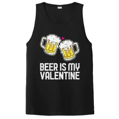 Beer Is My Valentine Sarcastic Singles Funny Gift PosiCharge Competitor Tank