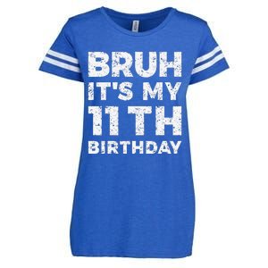 Bruh ItS My 11th Birthday 11 Year Old Birthday Enza Ladies Jersey Football T-Shirt