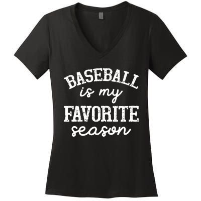 Baseball Is My Favorite Season Graphic Women's V-Neck T-Shirt