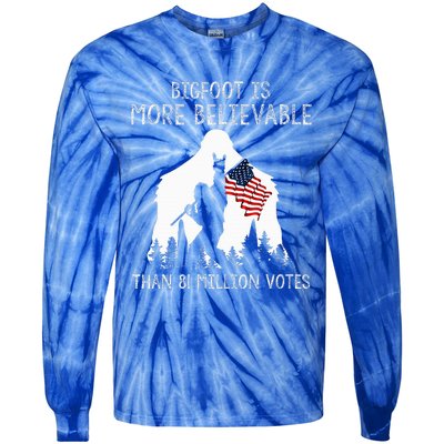 Bigfoot Is More Believable Than 81 Million Votes Vintage Tie-Dye Long Sleeve Shirt