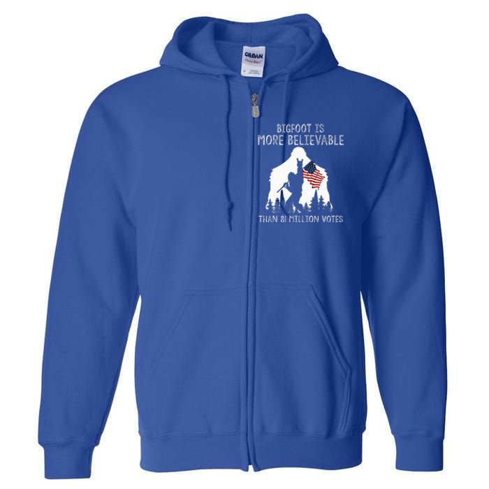 Bigfoot Is More Believable Than 81 Million Votes Vintage Full Zip Hoodie