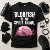 Blobfish Is My Spirit Animal Funny Blobfish Meme Performance Shirt