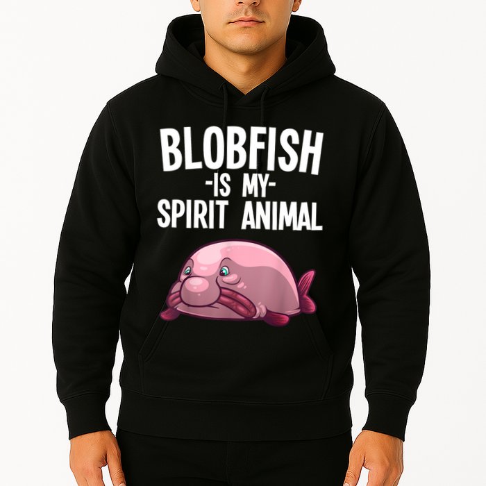 Blobfish Is My Spirit Animal Funny Blobfish Meme Hoodie