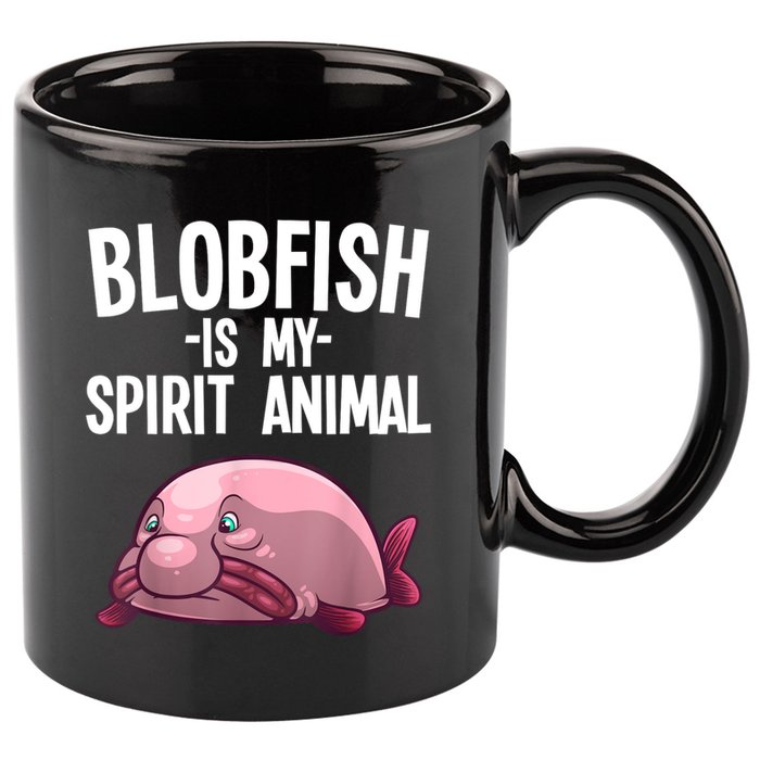 Blobfish Is My Spirit Animal Funny Blobfish Meme 11oz C Handle Ceramic Mug