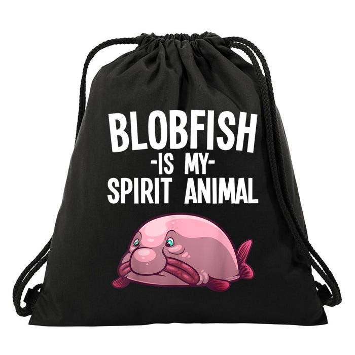 Blobfish Is My Spirit Animal Funny Blobfish Meme Drawstring Bag