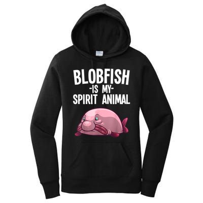 Blobfish Is My Spirit Animal Funny Blobfish Meme Women's Pullover Hoodie
