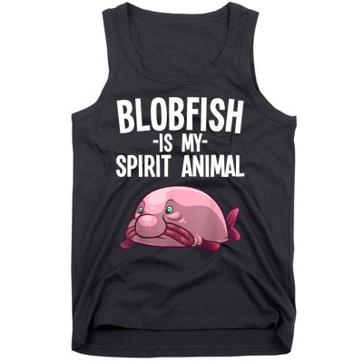 Blobfish Is My Spirit Animal Funny Blobfish Meme Tank Top