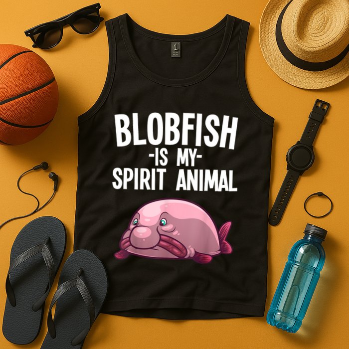 Blobfish Is My Spirit Animal Funny Blobfish Meme Tank Top