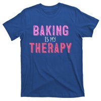 Baking Is My Therapy Great Gift T-Shirt