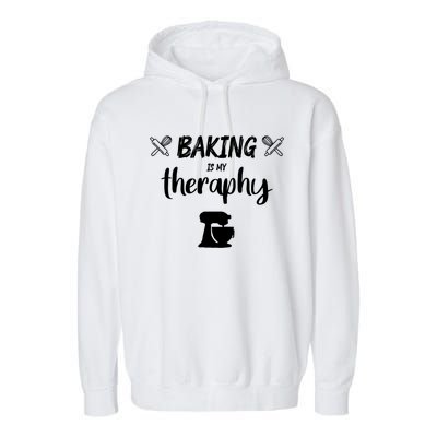 Baking Is My Therapy Cute Baker Biscuit Baking Culinary Gift Garment-Dyed Fleece Hoodie