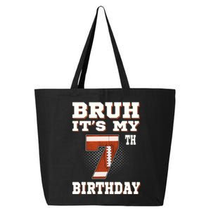 Bruh ItS My 7th Birthday 7 Year Old Football 25L Jumbo Tote