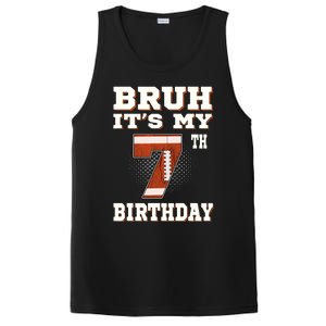 Bruh ItS My 7th Birthday 7 Year Old Football PosiCharge Competitor Tank