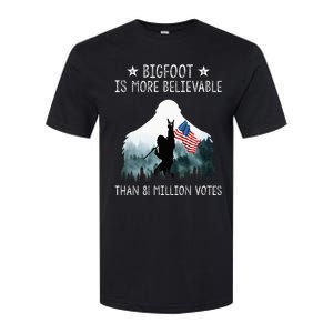 Bigfoot Is More Believable Than 81 Million Votes Softstyle CVC T-Shirt