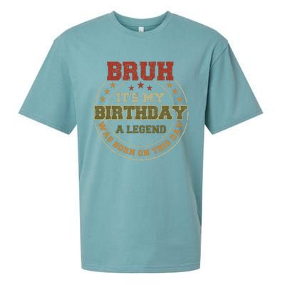 Bruh ItS My Birthday Legend Born Funny Birthday Party Sueded Cloud Jersey T-Shirt