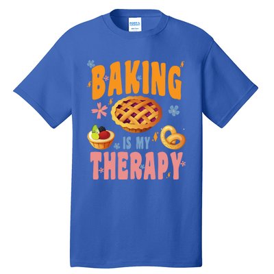 Baking Is My Therapy Cute Top Girls Fun Trendy Fashion Funny Gift Tall T-Shirt