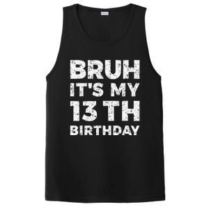 Bruh ItS My 13th Birthday 13 Year Old Birthday PosiCharge Competitor Tank