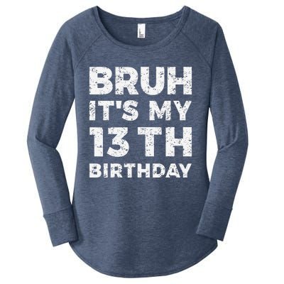 Bruh ItS My 13th Birthday 13 Year Old Birthday Women's Perfect Tri Tunic Long Sleeve Shirt