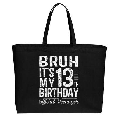 Bruh Its My 13th Birthday Teenager Gifts 13 Yr Old Cotton Canvas Jumbo Tote