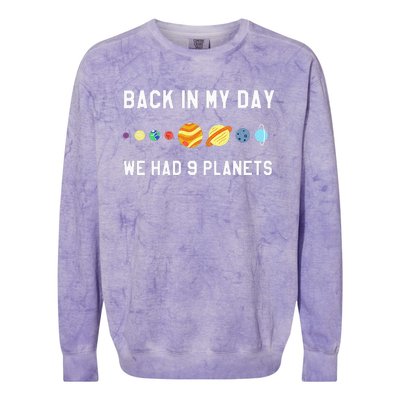 Back In My Day 9 Planets Pluto Space Astronomy Colorblast Crewneck Sweatshirt