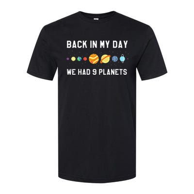 Back In My Day 9 Planets Pluto Space Astronomy Softstyle CVC T-Shirt