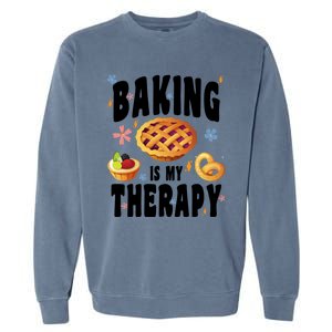 Baking Is My Therapy Cute Top Girls Fun Trendy Fashion Gift Garment-Dyed Sweatshirt