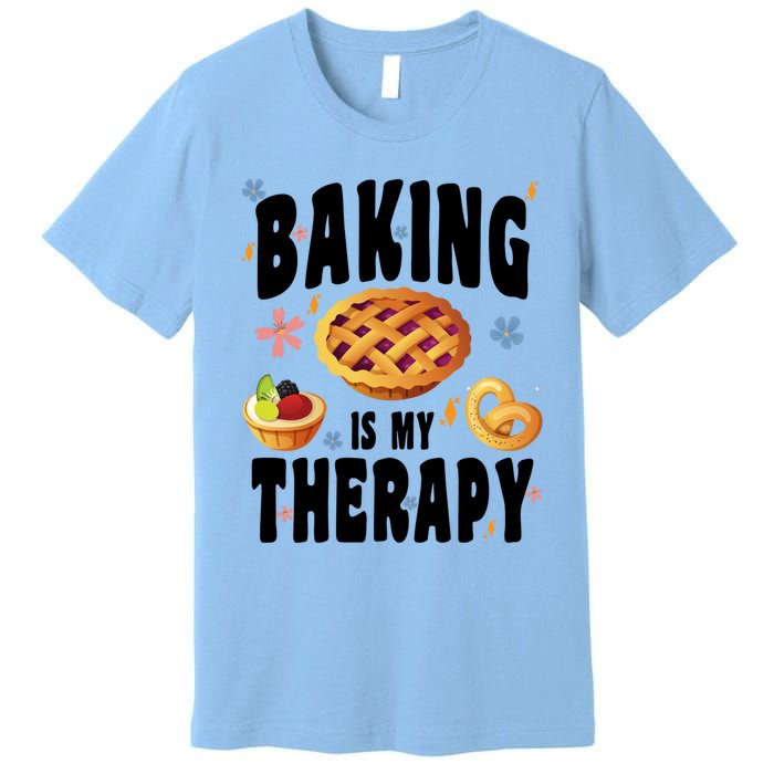 Baking Is My Therapy Cute Top Girls Fun Trendy Fashion Gift Premium T-Shirt