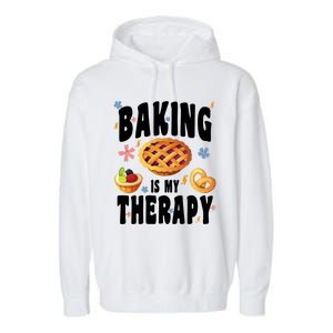 Baking Is My Therapy Cute Top Girls Fun Trendy Fashion Gift Garment-Dyed Fleece Hoodie