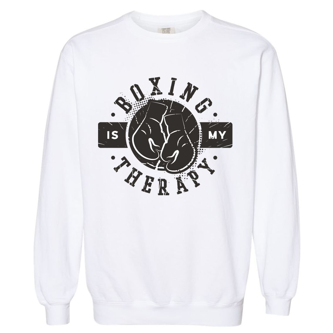 Boxing Is My Therapy Garment-Dyed Sweatshirt