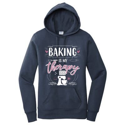 Baking Is My Therapy Meaningful Gift Women's Pullover Hoodie