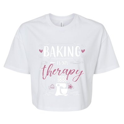 Baking Is My Therapy Meaningful Gift Bella+Canvas Jersey Crop Tee