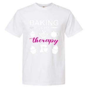 Baking Is My Therapy Gift Garment-Dyed Heavyweight T-Shirt