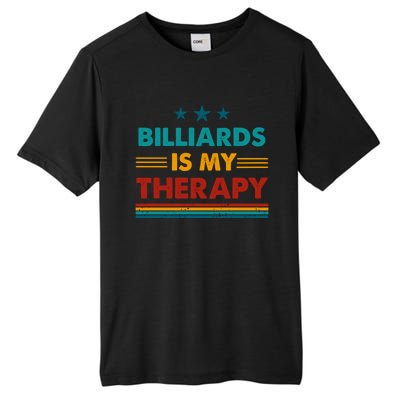 Billiards Is My Therapy Funny Billiards Gift Tall Fusion ChromaSoft Performance T-Shirt