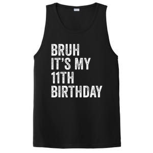 Bruh Its My 11th Birthday 11 Years Old Eleventh Birthday PosiCharge Competitor Tank