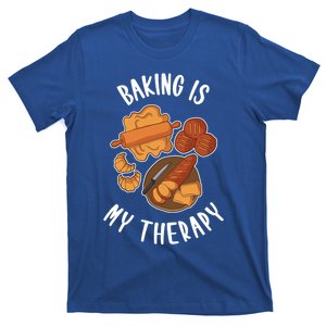 Baking Is My Therapy Funny Gift T-Shirt