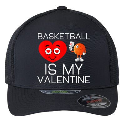 Basketball Is My Valentine Cute Basketball Valentines Day Flexfit Unipanel Trucker Cap