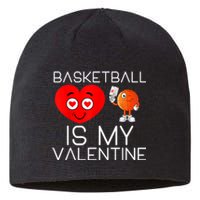 Basketball Is My Valentine Cute Basketball Valentines Day Sustainable Beanie