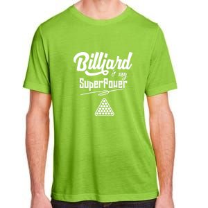 Billiards Is My Superpower Billiards Dad Gift For Father’s Day Adult ChromaSoft Performance T-Shirt