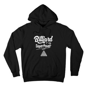 Billiards Is My Superpower Billiards Dad Gift For Father’s Day Hoodie