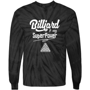 Billiards Is My Superpower Billiards Dad Gift For Father’s Day Tie-Dye Long Sleeve Shirt