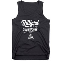 Billiards Is My Superpower Billiards Dad Gift For Father’s Day Tank Top