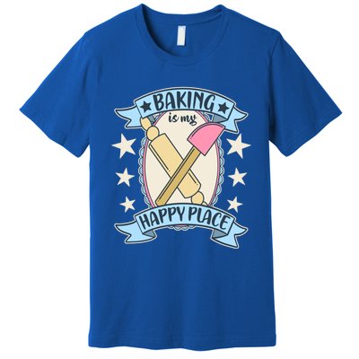 Baking Is My Happy Place Meaningful Gift Cute Baker Gift Premium T-Shirt