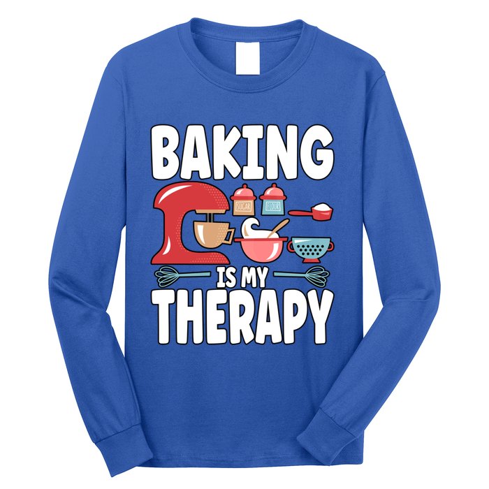 Baking Is My Therapy Gift Long Sleeve Shirt