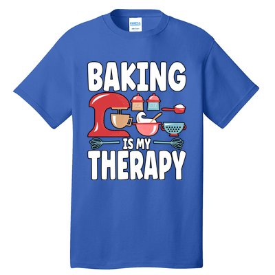 Baking Is My Therapy Gift Tall T-Shirt