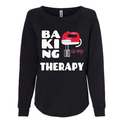 Baking Is My Therapy Gift Baker Baking Gift Cool Gift Womens California Wash Sweatshirt