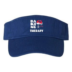 Baking Is My Therapy Gift Baker Baking Gift Cool Gift Valucap Bio-Washed Visor