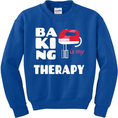 Baking Is My Therapy Gift Baker Baking Gift Cool Gift Kids Sweatshirt