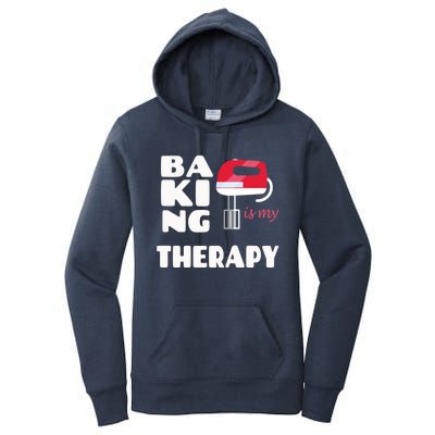 Baking Is My Therapy Gift Baker Baking Gift Cool Gift Women's Pullover Hoodie