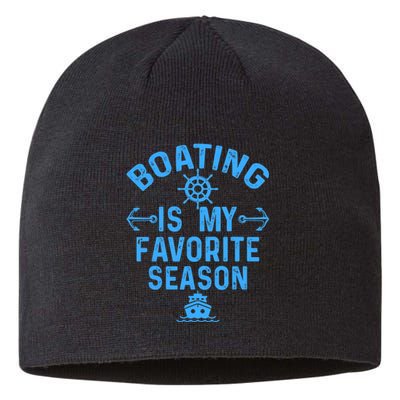 Boating Is My Favorite Season Funny Boat Captain Sustainable Beanie